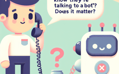 Do Customers Know They’re Talking to a Bot? (Does It Matter?)
